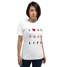 Load image into Gallery viewer, LOVE YOUR LIFE!